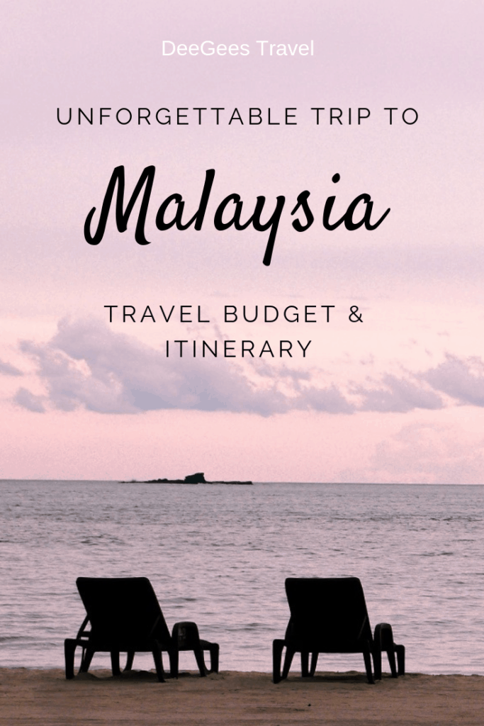 Malaysia travel budget and itinerary  - detailed review of expenses and places to visit to collect some unique travel experiences